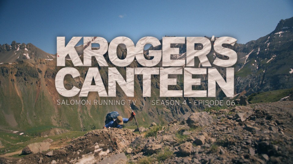 Kroger’s Canteen – Salomon Running TV S4 E06