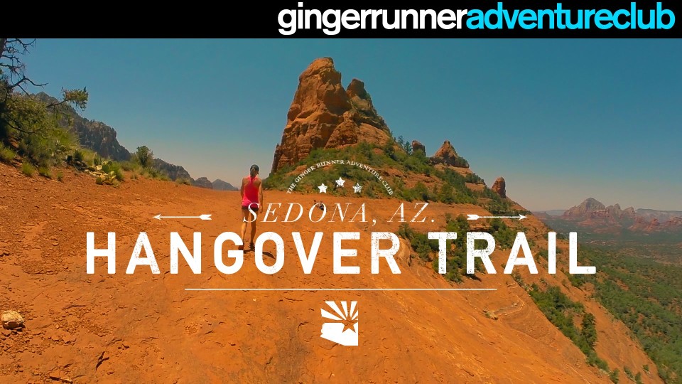 HANGOVER TRAIL – SEDONA, AZ | The Ginger Runner Adventure Club