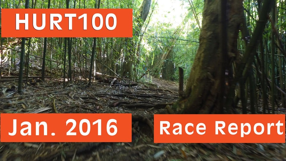 HURT 100 Honolulu, HI : 2016 Race Recap
